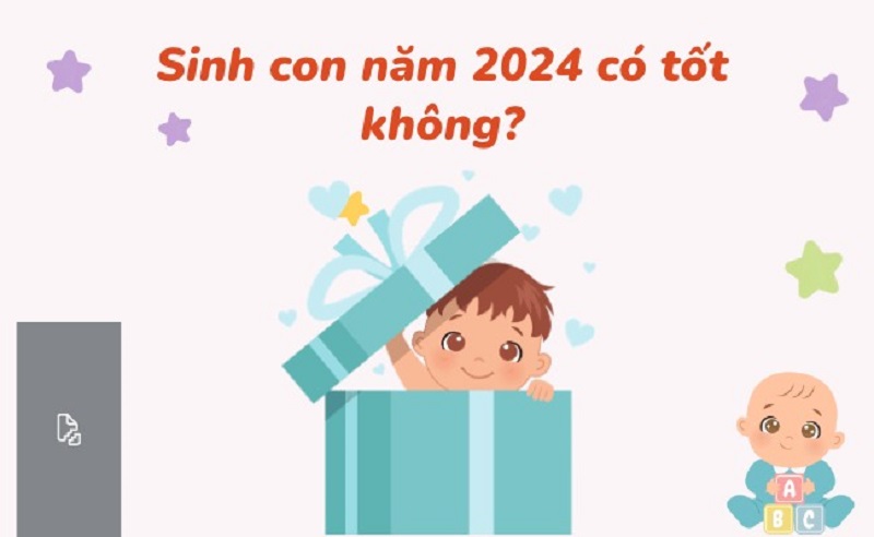 Năm 2024 là năm con gì, sinh con có tốt không?